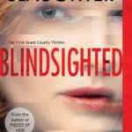 Blindsighted-karin slaughter