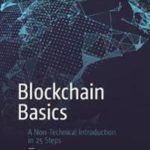 Blockchain Basics: A Non-Technical Introduction in 25 Steps 1st ed. Edition