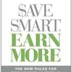 Save Smart, Earn More: The New Rules for Retirement Investing