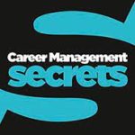 Career Management (Secrets)