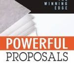 Powerful Proposals: How to Give Your Business the Winning Edge