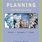 Tourism Planning Basics, Concepts, Cases