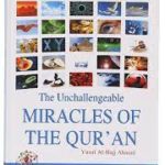The Unchallengeable Miracles of the Quran-Hardcover