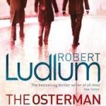 The Osterman Weekend-Robert L udlum