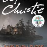 And Then There Were None by Agatha Christie