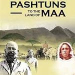 From the land of Pashtuns to the land of Maa