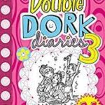 Double Dork Diaries #3