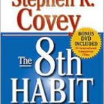 The 8th Habit: From Effectiveness to Greatness (The Covey Habits Series) Paperback