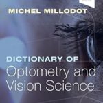 Dictionary of Optometry and Vision Science