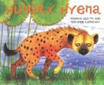 Hungry Hyena (African Animal Tales)