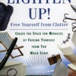Lighten Up!: Free Yourself from Clutter