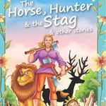 The Horse, Hunter & The Stag & Other Stories