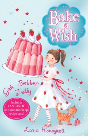 Get Better Jelly (Bake a Wish)