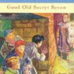 The Secret Seven: Good Old Secret Seven
