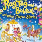 Rag, Tag and Bobtail and other Magical Stories