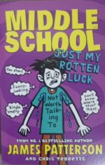 Middle School: Just my rotten luck