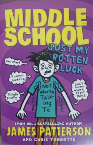 Middle School: Just my rotten luck