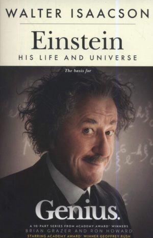 Einstein His Life & Universe By: Walter Isaacson