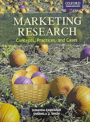 Marketing Research: Concepts, Practices and Cases