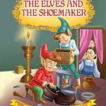 The Elves and the Shoemaker -Uncle Moon's Fairy Tales