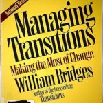 Managing Transitions: Making The Most Of Change