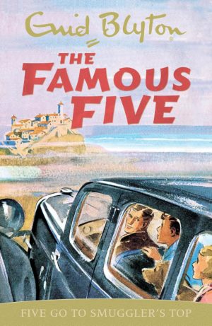 The Famous Five: Five Go to Smuggler's Top