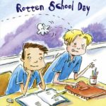 Boyz Rule : Rotten School Day