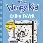 Diary of a Wimpy Kid: Cabin Fever book 6