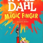 Roald Dahl: The Magic Finger
