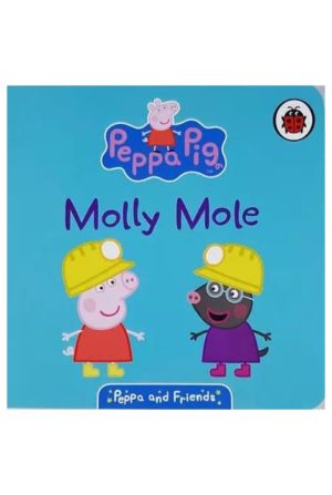 Peppa & Friends: Molly Mole