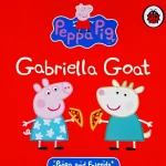 Peppa & Friends: Gabriella Goat