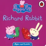 Peppa & Friends: Richard Rabbit