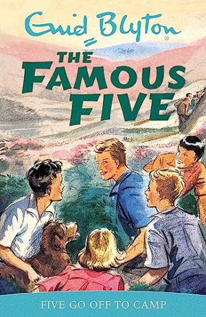 The Famous Five: Five Go Off To Camp