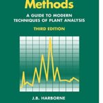 Phytochemical Methods A Guide to Modern Techniques of Plant Analysis 3rd Edition by A.J. Harborne (Author