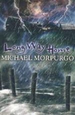 Long Way Home: Michael Morpurgo
