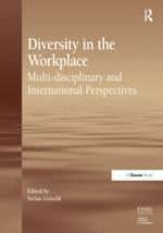 Diversity in the Workplace: Multi-disciplinary and International Perspectives