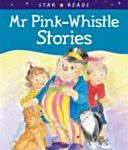 Mr Pink-Whistle Stories