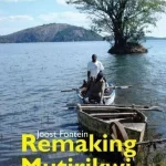 Remaking Mutirikwi: Landscape, Water and Belonging