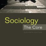 Sociology: The Core, 11th Edition