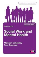 Social Work and Mental Health (Transforming Social Work Practice Series)