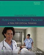 Applying the Nursing Process: A Tool for Critical Thinking 7th Edition