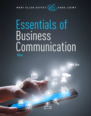 Essentials of Business Communication-10th Edition by Mary Ellen Guffey (Author), Dana Loewy (Author)
