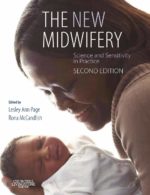 The New Midwifery: Science and Sensitivity in Practice 2nd Edition