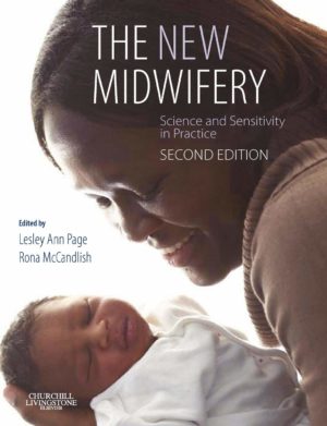 The New Midwifery: Science and Sensitivity in Practice 2nd Edition