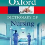 oxford  Dictionary of Nursing (Oxford Quick Reference) 7th Edition