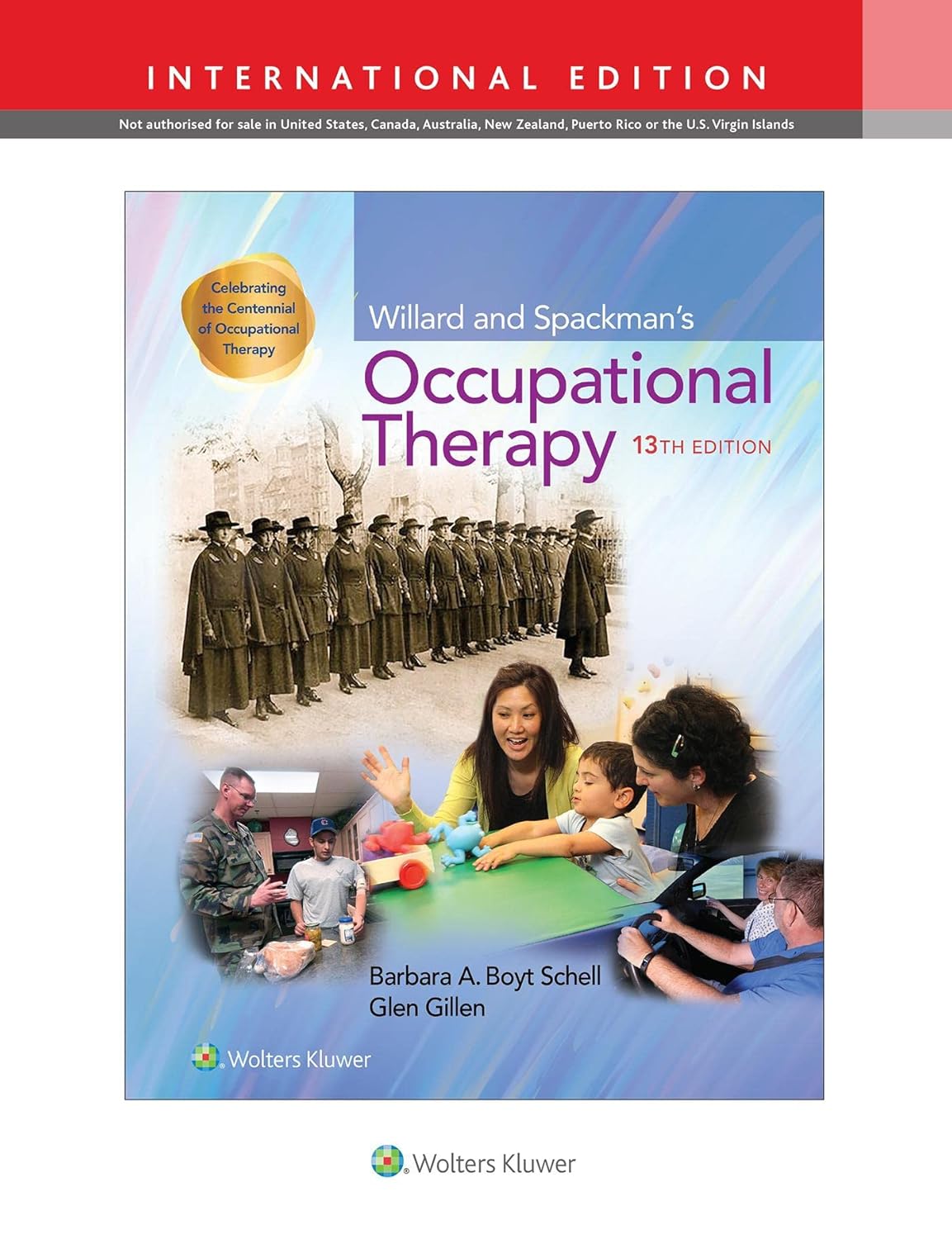 Willard and Spackman's Occupational Therapy-by Barbara Schell