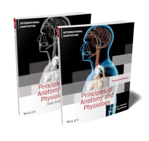 Principles of Anatomy and Physiology, 16e International Adaptation (has a study guide)