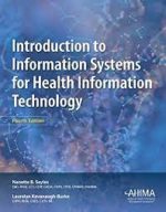Introduction to Information Systems for Health Information Technology, Fourth Edition