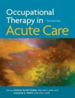 Occupational Therapy in Acute Care-2nd edition