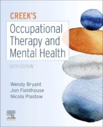 Creek's Occupational Therapy and Mental Health, 6th Edition